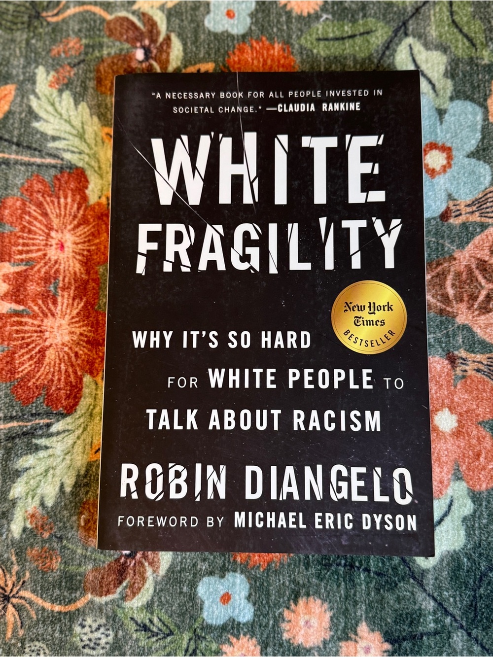 White Fragility by Robin Diangelo